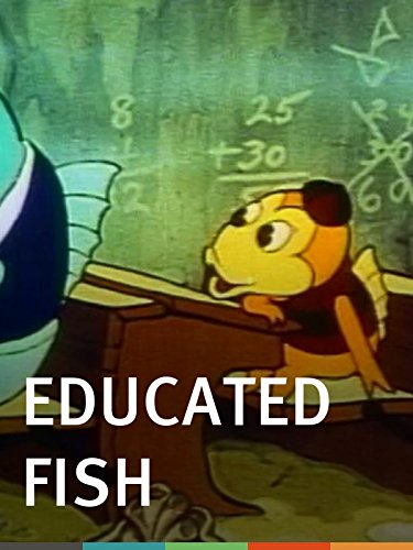 Educated Fish