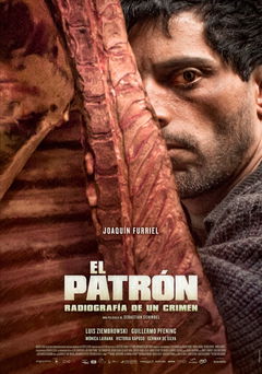 El patrón, radiografía de un crimen (2014)