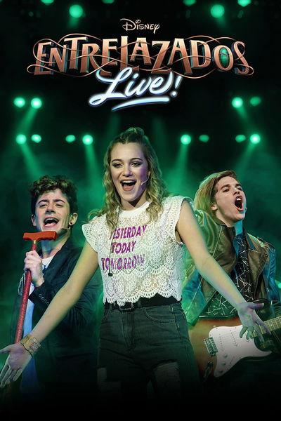 Disney Entrelazados Live!