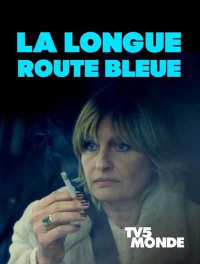 La longue route bleue