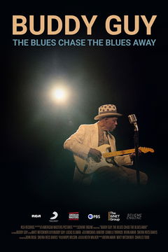 Buddy Guy: The Blues Chase the Blues Away (2021)