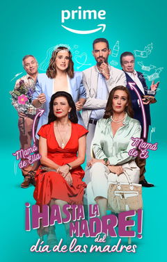 ¡Hasta la Madre del Día de las Madres! (2023)
