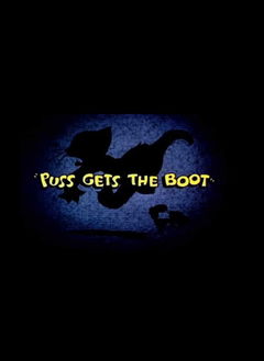 Puss Gets the Boot (1940)