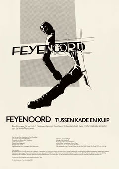 Feyenoord - Tussen Kade en Kuip (1983)