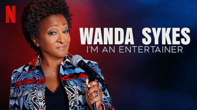 Wanda Sykes: I'm an Entertainer