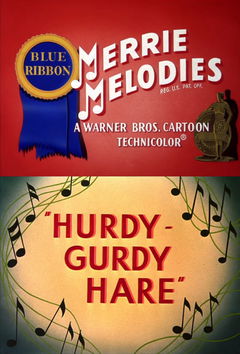 Hurdy-Gurdy Hare (1950)