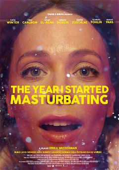 The Year I Stopped Performing and Started Masturbating (2022)