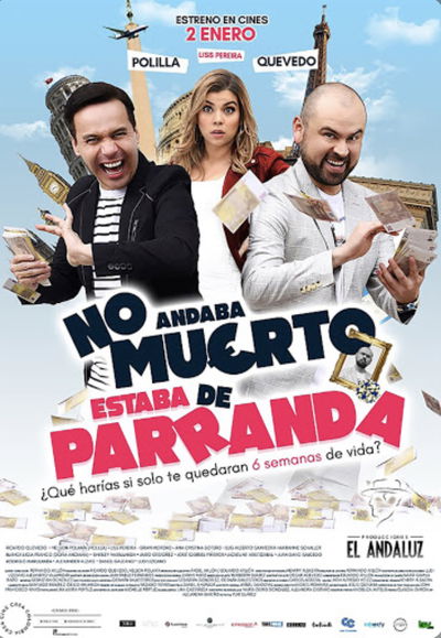 No Andaba Muerto, Estaba de Parranda