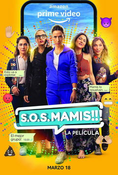S.O.S. Mamis: La Película (2022)