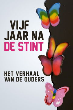 Vijf Jaar Na De Stint: Het Verhaal Van De Ouders (2023)