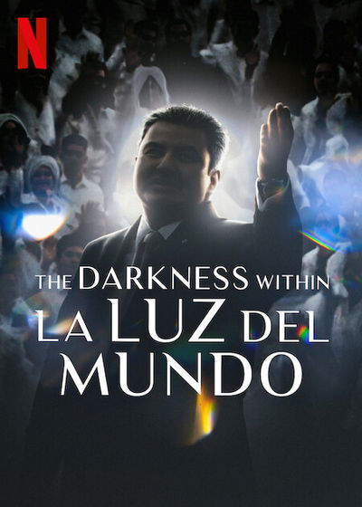 La oscuridad de La Luz del Mundo