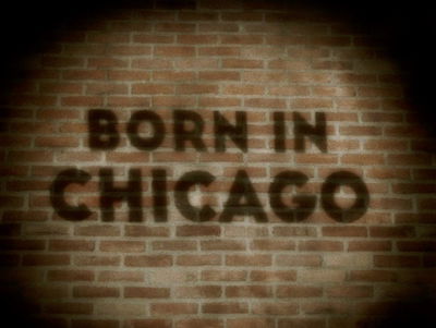 Born in Chicago