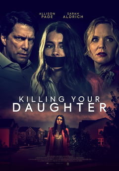 Killing Your Daughter (2019)