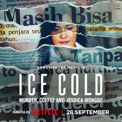 Ice Cold: Murder, Coffee and Jessica Wongso (2023)