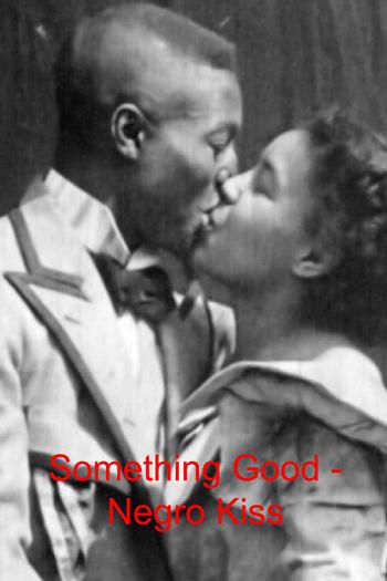 Something Good - Negro Kiss