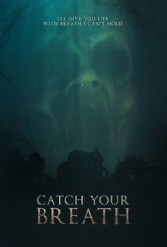 Catch Your Breath (2022)