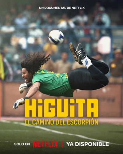 Higuita: El camino del Escorpión