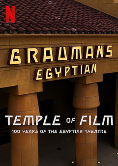Temple of Film: 100 Years of the Egyptian Theatre (2023)
