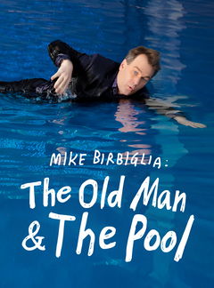 Mike Birbiglia: The Old Man and the Pool (2023)