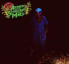 Attack of the Scarecrow from Mars (2021)