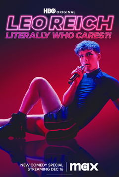 Leo Reich: Literally Who Cares?! (2023)