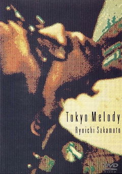 Tokyo melody: un film sur Ryuichi Sakamoto (1985)