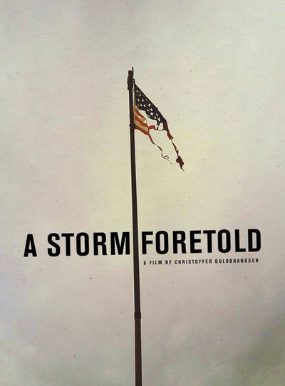 A Storm Foretold
