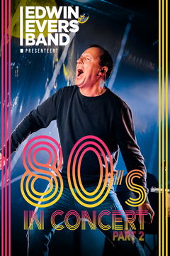 Edwin Evers Band: 80's In Concert Part 2 (2024)