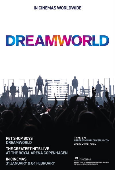 PET SHOP BOYS DREAMWORLD: THE HITS LIVE
