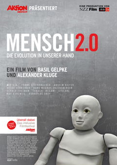 Mensch 2.0 - Die Evolution in unserer Hand (2012)