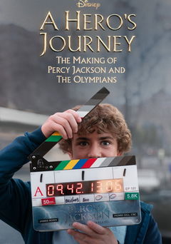 A Hero's Journey: The Making of Percy Jackson and the Olympians (2024)