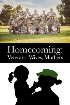 Homecoming: Veterans, Wives, Mothers (2018)