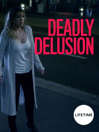 Deadly Delusion