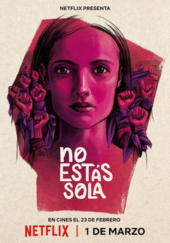 No Estás Sola: La lucha contra La Manada (2024)