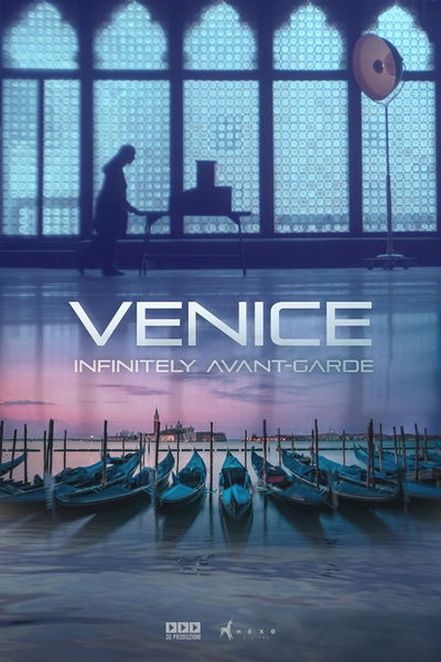 Venezia - Infinita avanguardia
