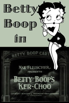 Betty Boop's Ker-Choo (1933)