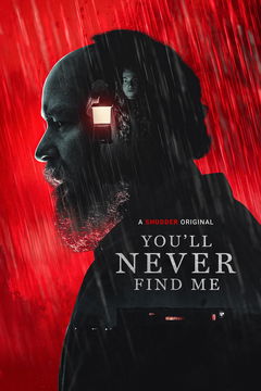 You'll Never Find Me (2023)