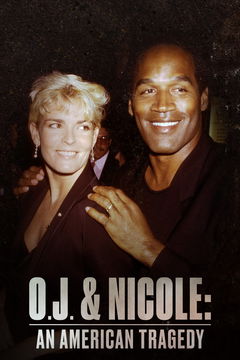 O.J. & Nicole: An American Tragedy (2020)