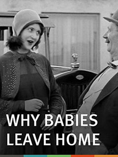 Why Babies Leave Home (1928)