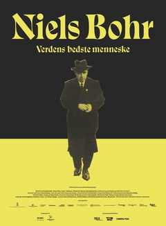 Niels Bohr - Larger Than Life (2023)