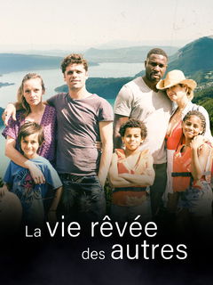 La vie rêvée des autres (2024)