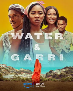 Water & Garri (2024)