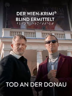 Der Wien-Krimi: Blind ermittelt - Tod an der Donau (2023)