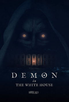 Demon in the White House (2021)