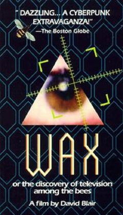 Wax, or the Discovery of Television Among the Bees (1991)