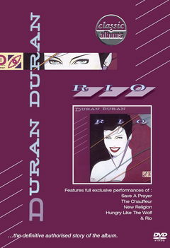Classic Albums: Duran Duran: Rio (2009)