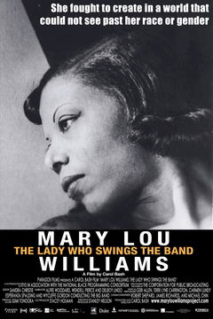 Mary Lou Williams: The Lady Who Swings the Band (2015)