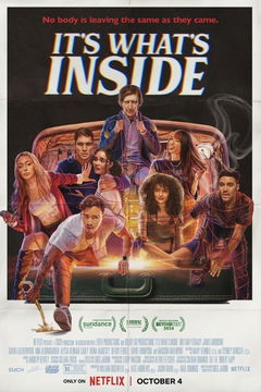 It's What's Inside (2024)