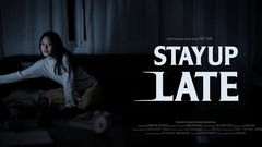 Stay Up Late (2022)