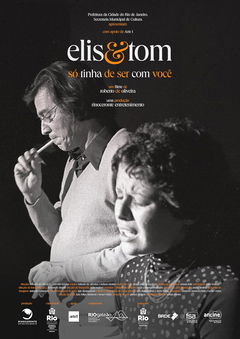 Elis & Tom: Só Tinha de Ser com Você (2022)